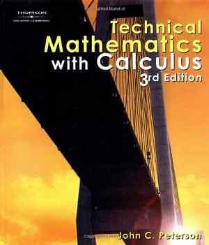 Technical Mathematics with - Hardcover, by Peterson John C. - Very Good