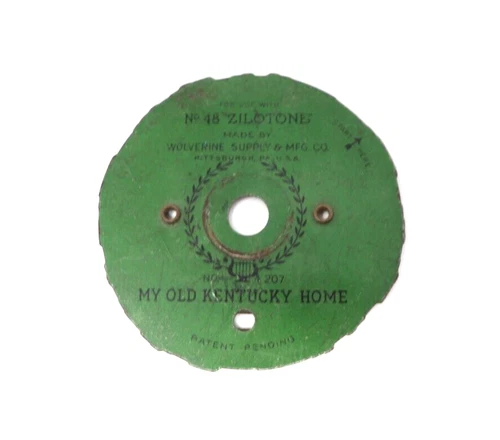 1930'S Wolverine 48 Zilotone MY OLD KENTUCKY HOME Disc No. 207 Antique/Vtg Music