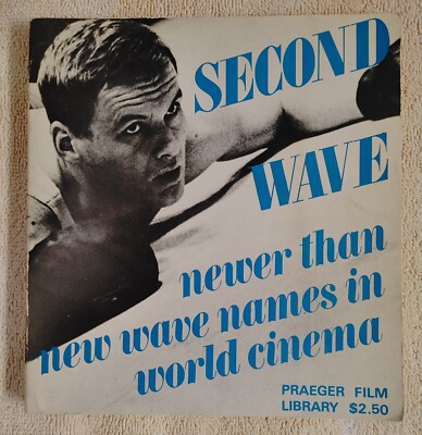 1970 Second Wave Newer Than New Wave Names in World Cinema Praeger Film Library