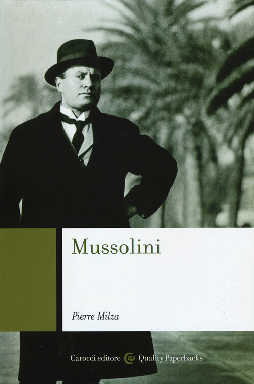 MUSSOLINI MILZA PIERRE