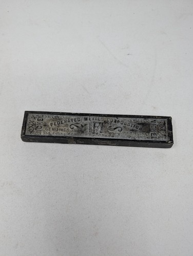 Federated Metals Corporation XXXX  Nickel Bar Babbit Chicago St Louis New York