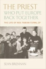 Sean Brennan The Priest Who Put Europe Back Together (Paperback) (UK IMPORT)