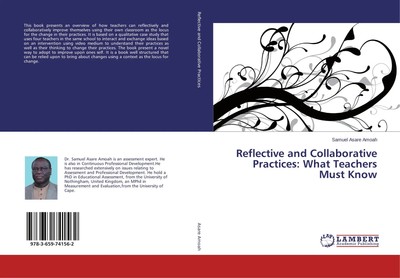 Samuel Asare Amoah | Reflective and Collaborative Practices: What Teachers...