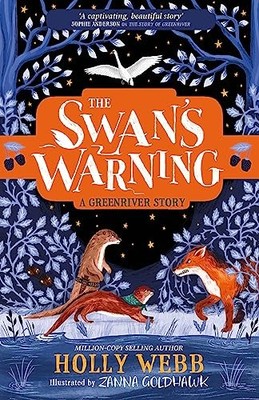 The Swan's Warning (The Story of Greenriver Book 2) - Webb, Holly