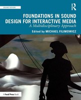 Michael Filimowicz | Foundations In Sound Design For Interactive Media | Buch