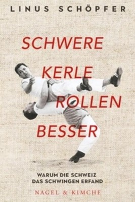 Schwere Kerle rollen besser, Linus Schöpfer