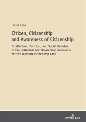 Fikret Çelik Citizen, Citizenship and Awareness of Citiz (Paperback) (UK IMPORT)