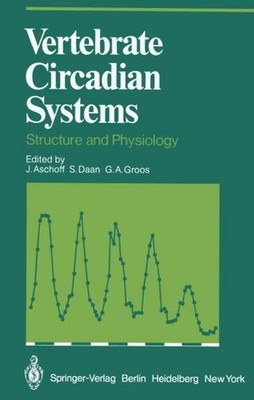 Vertebrate Circadian Systems J. Aschoff