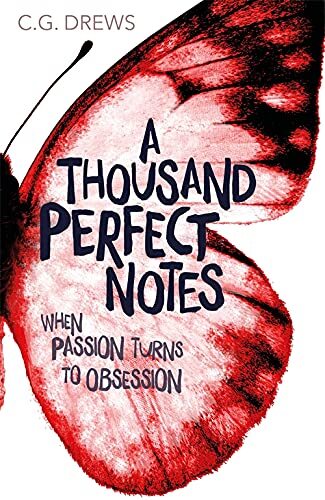 A Thousand Perfect Notes By C. G. Drews