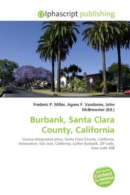 Frederic P. Miller (u. a.) | Burbank, Santa Clara County, California | Buch