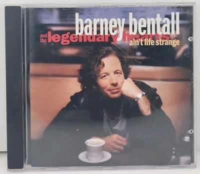 Barney Bentall and the Legendary Hearts - Ain't Life Strange CD 1992 Rock Epic