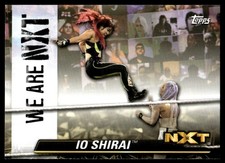 2021 TOPPS WWE NXT WE ARE NXT IO SHIRAI #NXT21 4079