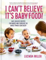 I Can't Believe It's Baby Food! | Lucinda Miller | Englisch | Buch | Gebunden