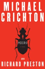 Micro: A Novel - Hardcover By Crichton, Michael - ACCEPTABLE