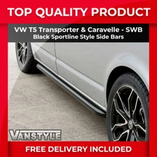 FITS VW T5 TRANSPORTER SWB SPORTLINE BLACK POWDER COAT FINISH SIDE BARS