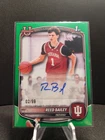 2025-26 Bowman U 1st Reed Bailey True Green Auto /99 Indiana Hoosiers PA-RB