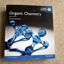 Organic Chemistry, Global Edition by Paula Bruice 