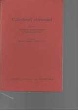 Calcolatori elettronici (volume I) programmi di funzionamento e programmazione