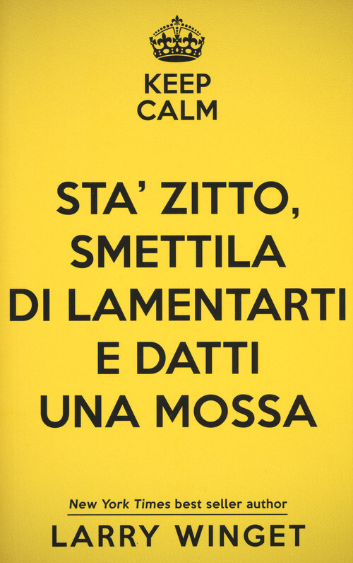 STA' ZITTO, SMETTILA DI LAMENTARTI E DATTI UNA MOSSA WINGET LARRY
