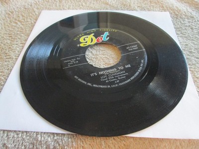 LOY CLINGMAN- It's Nothing To Me/I'm Low Low Low - Dot -HEAR!!