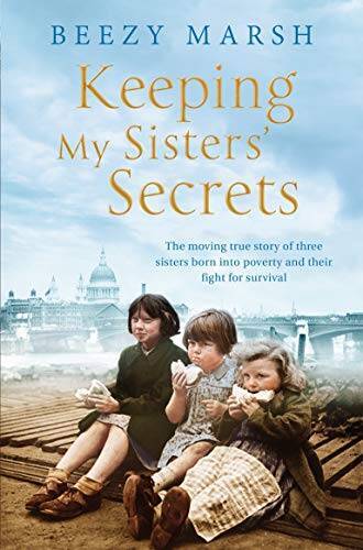 Keeping My Sisters Secrets: A Moving True Story of Three Sisters - Acceptable