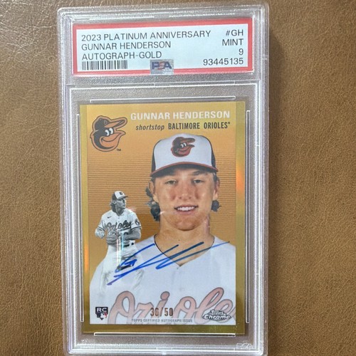 2023 Topps Chrome Platinum Anniversary Gunnar Henderson RC Auto Gold /50 PSA 9
