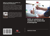 Adefolami Dada | DéFis Et Solutions En MatièRe De Leadership D'entreprise | Buch