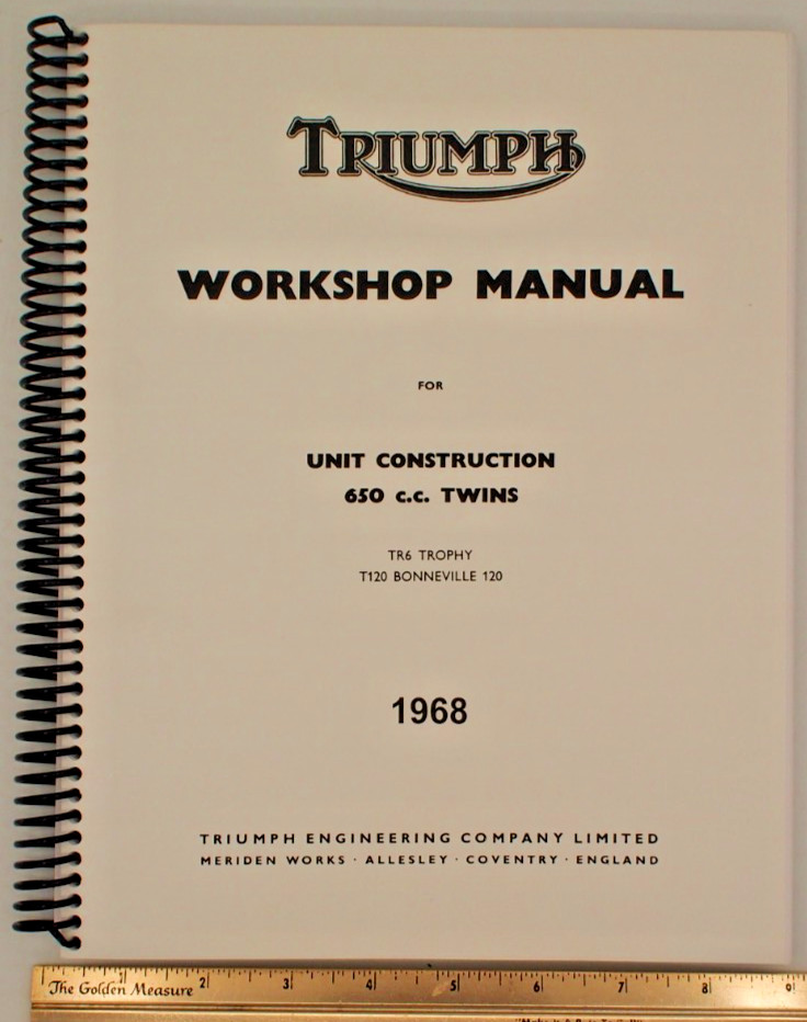 Triumph Workshop Manual 1968 Unit 650cc Twins, TR6 Trophy, T120 Bonneville #133