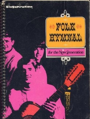 Folk Hymnal for the Now Generation