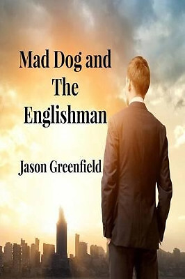 Verrückter Hund und der Engländer von Jason Greenfield - neue Kopie - 9781517265588