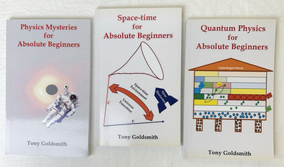 Absolute Beginners Set of 3 by Tony Goldsmith, Quantum Phys, Space-time, Myster
