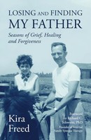 Kira Freed | Losing And Finding My Father | Taschenbuch | Englisch (2015)