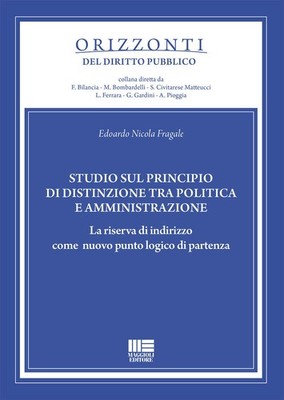Edoardo Nicola  Studio sul principio di distinzione tra politica e a (Paperback)