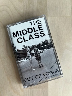 The Middle Class Out of Vogue The Early Material Cassette New #87 out of 300
