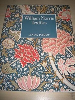 William Morris Textiles Paperback Linda Parry