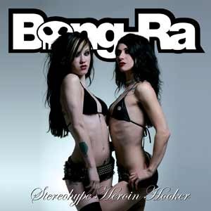 Bong-Ra - Stereohype Heroin Hooker - USA 12'' Vinyl - 2006 - Reduced Phat