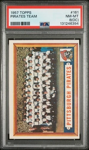 1957 TOPPS BASEBALL #161 PIRATES TEAM W/ ROBERTO CLEMENTE PSA 8 (OC)