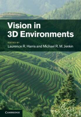 Vision in 3D Environments by Laurence R. Harris: New