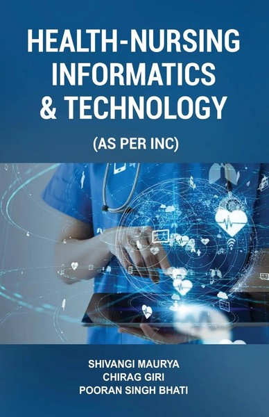 Health-Nursing Informatics & Technology Shivangi Maurya (U. A.) Taschenbuch 2024-image