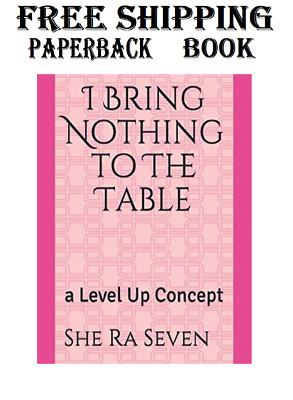 I Bring Nothing to The Table: a Level Up Concept
