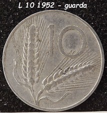 1952 10 LIRE SPIGA di REPUBBLICA ITALIA da RARA COLLEZIONE in MONETA italiana @