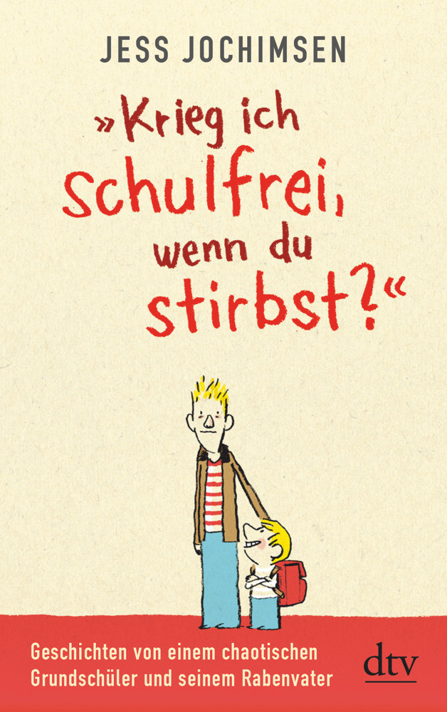 'krieg Ich Schulfrei, Wenn Du Stirbst?' | Jess Jochimsen | Taschenbuch