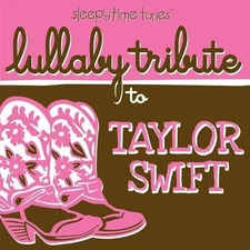 Sleepytime tunes lullaby tribute to Taylor Swift