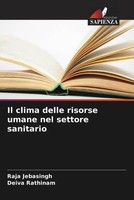 Raja Jebasingh (U. A.) | Il Clima Delle Risorse Umane Nel Settore Sanitario
