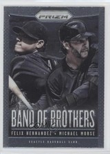2013 Panini Prizm Band of Brothers Felix Hernandez Mike Morse Michael #BB17 1v1