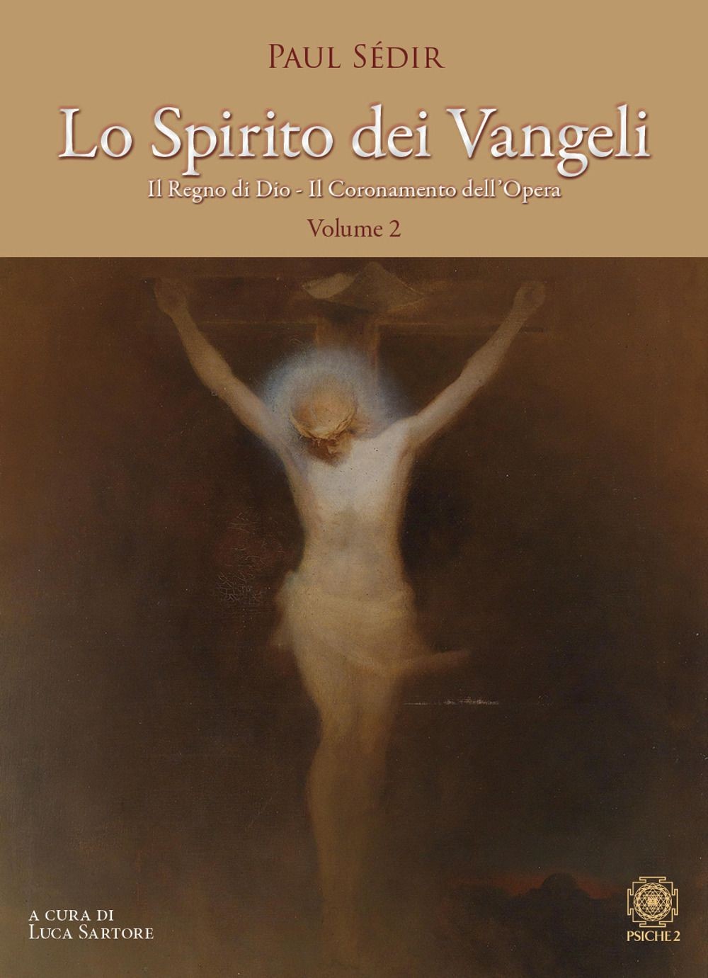 Libri Paul Sedir - Lo Spirito Dei Vangeli #02
