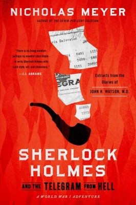 Sherlock Holmes and the Telegram from Hell Hardcover Nicholas Mey
