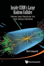 INSIDE CERN'S LARGE HADRON COLLIDER: FROM THE PROTON TO By Mario Campanelli NEW