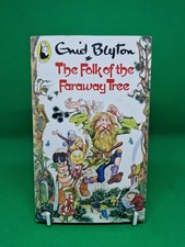The Folk of the Faraway Tree - Enid Blyton: 1987 PB (17th Imp) ISBN; 0099447207