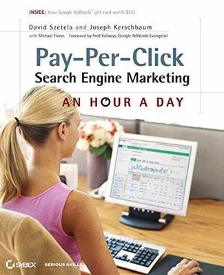 Pay-Per-Click Search - Paperback, by Szetela David; Kerschbaum - Very Good